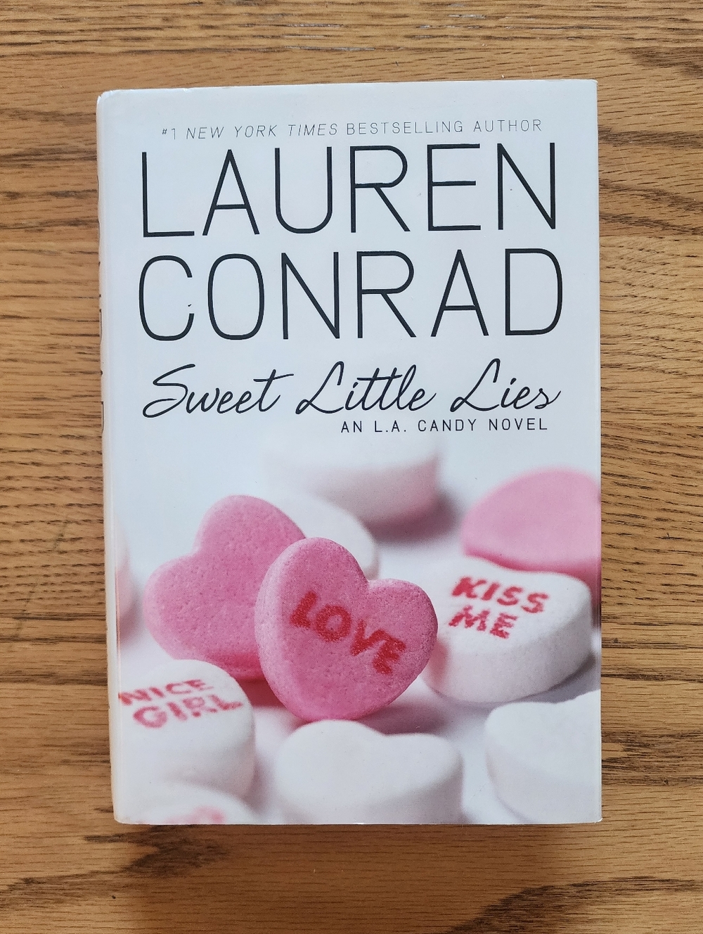 Sweet Little Lies by Lauren Conrad Hardcover Fiction Novel L.A. Candy Series